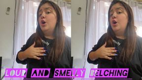 Smelly and noisy burps