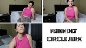 Friendly Circle Jerk (WMV)