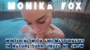 Monika Fox Gives Winter Quick Blowjob And Masturbates In Nature Surrounded By Snow