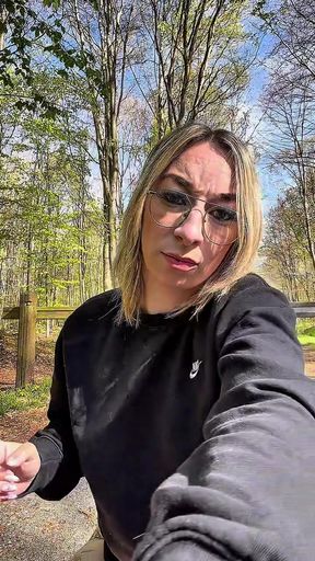 I Finger My Ass in the Forest and Squirt