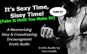 Audio Only - Sexy Time Sissy Time Crossdressing Encouragement