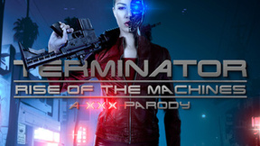 Terminator: Rise of the Machines A XXX Parody