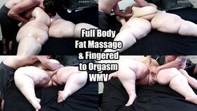 Full Body Fat Massage & Fingered to Orgasm (WMV)