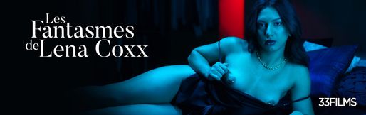The fantasies of Lena Coxx
