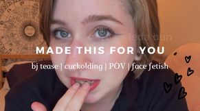 i made this for you | bj tease