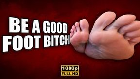 KingMarti: Be A Good Foot Bitch FHD