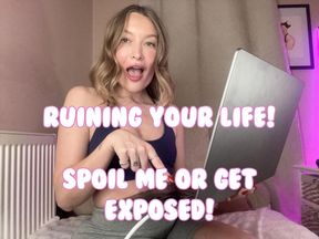 WIFE EXPOSURE RUIN: Pay me now or she sees it ALL!