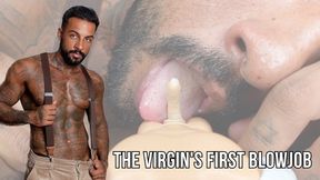 The Virgin's First Blowjob - Lalo Cortez