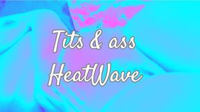 Tits & Ass Heatwave Thermal Lens POV
