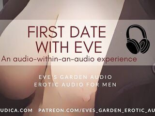 First Date with Eve - Erotic Audio for Men by Eve's Garden