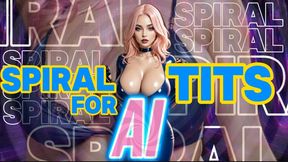 Spiral for Ai Tits