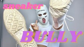 SNEAKER BULLY - Clean my dirty shoes!
