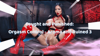 MesmAroma 3: Orgasm Control- Aroma and Ruined