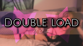 Double Load JOI