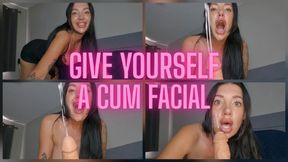 Give Yourself A Cum Facial