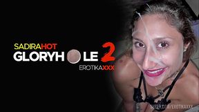 Sadira Hot - Gloryholes 2 - EROTIKAXXX - Cena Completa