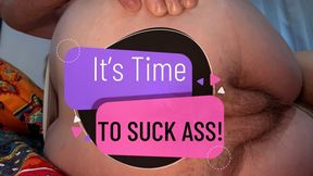 Ass- Asshole Fetish Time To Suck Ass by HotWifeJolee