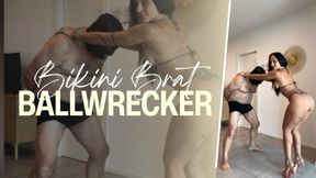 BIKINI BRAT BALLWRECKER