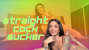 Straight Cock Sucker