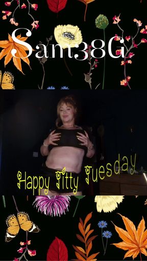 Happy Titty Tuesday From Sam38g