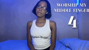 Worship My Middle Finger 4: Tease & Denial