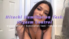 Hitachi Humiliation: Orgasm Control