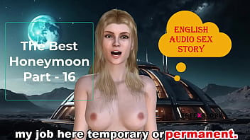 English Audio Sex Story - The Best Honeymoon Part - 16