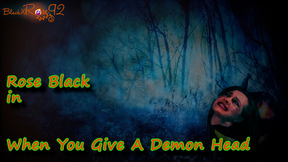 When You Give A Demon Head HAPPY HALLOWEEN