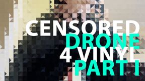 Censored Vinyl Drone Rip Off Part 1