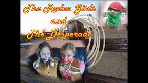 The Rodeo Girls and the Desperado