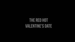 The Red Hot Valentine's Date