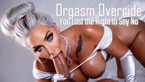 Orgasm Override