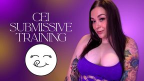 CEI Submissive Training