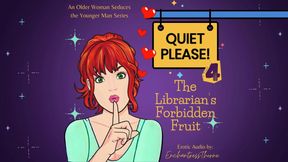 Quiet Please 04: The Librarian's Forbidden Fruit