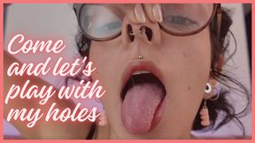 COME AND LETS PLAY WITH MY HOLES
