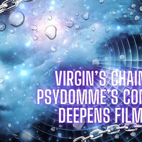 Virgin&#039;s Chains: Psydomme&#039;s Control Deepens Film 2