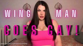 Wingman Goes Gay