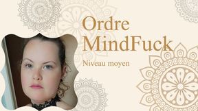 Ordre MindFuck 1 - Niveau Moyen