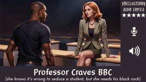 Professor Craves BBC [College Student-Teacher Tryst] [BBC Fantasy] [First Time Anal] [Risky Sex In Classroom]