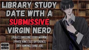 Library Study Date Submissive Virgin Nerd Gets Breeding Tease