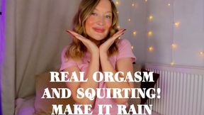 REAL ORGASM AND SQUIRTING
