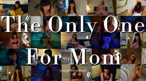 The Only One For Step-Mom - 2 Hour Long Movie!