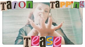 Talon Tapping Tease