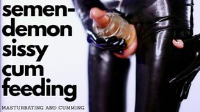 Semen-Demon Sissy Cum Feeding
