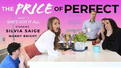 The Price of Perfect Part 3: She's Got It All!