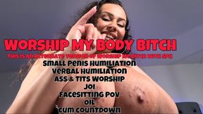 Worship My Body Bitch: Verbal Humiliation BBW Domination SPH