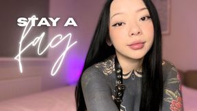 Stay A Faggot