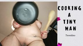 COOKING A TINY