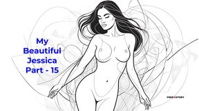 My Beautiful Jessica Part - 15 - English Audio Sex Story