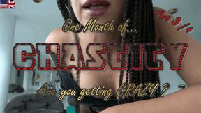 One Month of Chastity - Part 3 - Are you already getting Crazy?